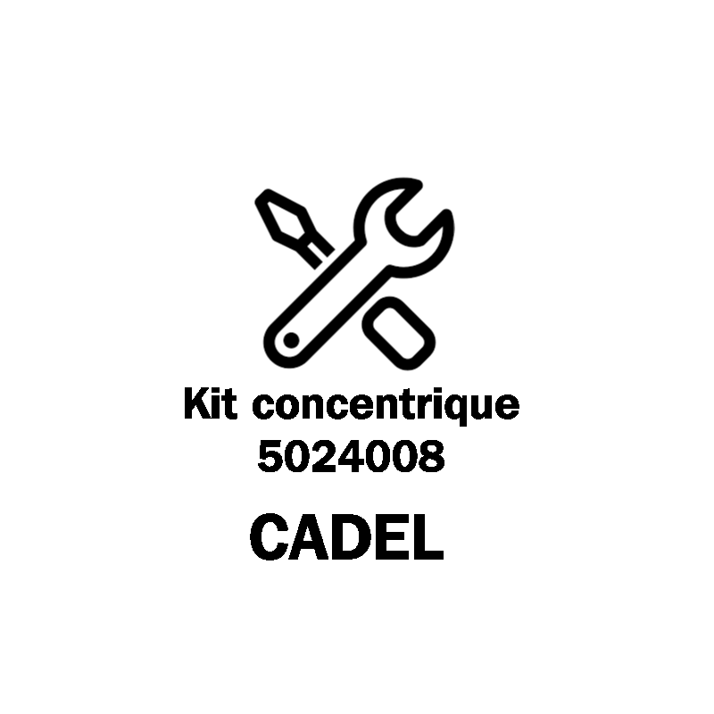 Kit concentrique 5024008 - Cadel