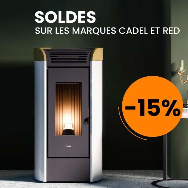 Soldes -15% sur les poêles et inserts des marques Red et Cadel